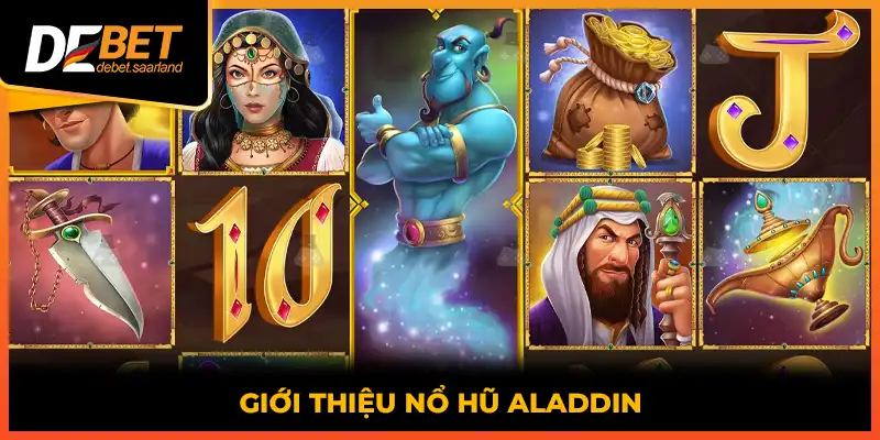 Giới thiệu nổ hũ Aladdin