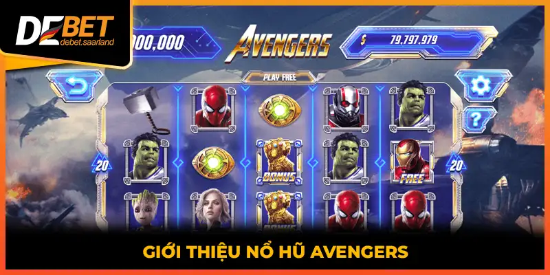 Giới thiệu nổ hũ Avengers