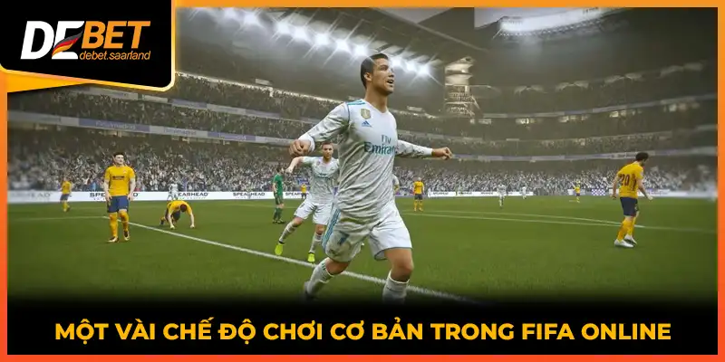 Một vài chế độ chơi cơ bản trong FIFA Online