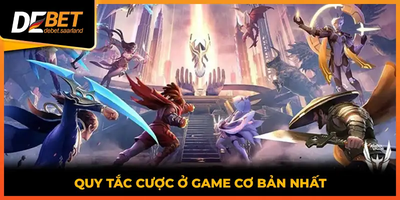 Quy tắc cược ở game cơ bản nhất