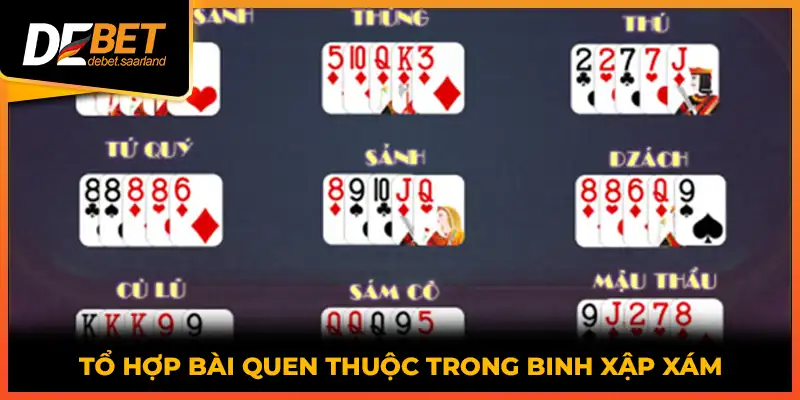 Tổ hợp bài quen thuộc trong binh xập xám