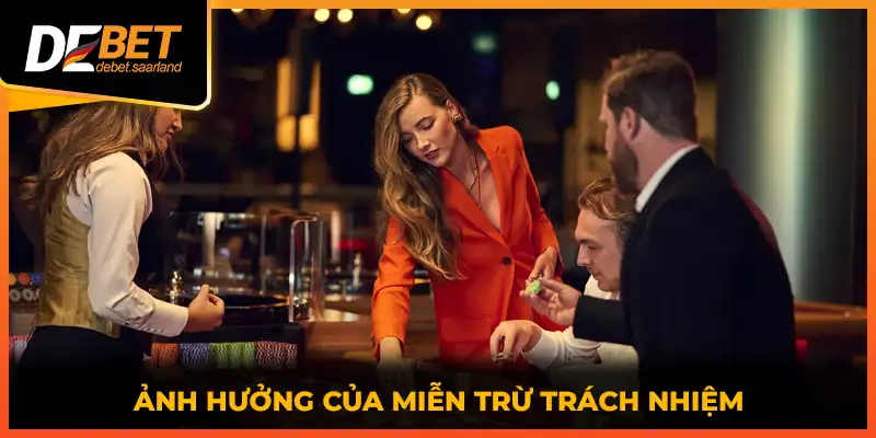 Ảnh hưởng của miễn trừ trách nhiệm