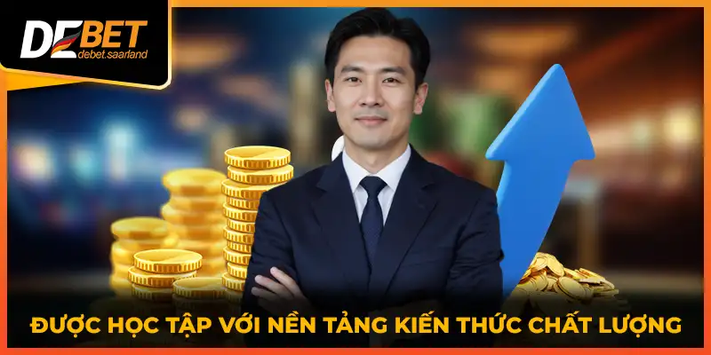 Được học tập với nền tảng kiến thức chất lượng